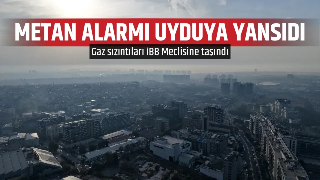METAN ALARMI UYDUYA YANSIDI