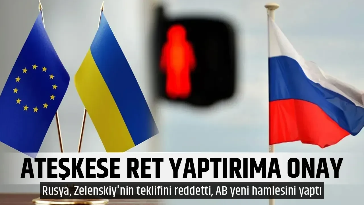 ATEŞKESE RET YAPTIRIMA ONAY
