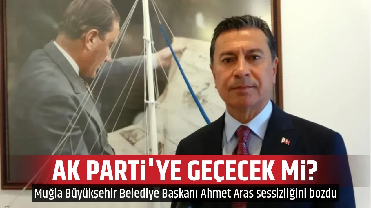 AK PARTİ'YE GEÇECEK Mİ?
