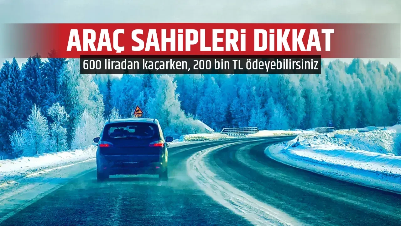 ARAÇ SAHİPLERİ DİKKAT 
