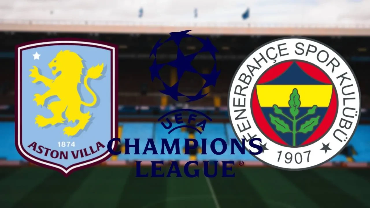 CANLI MAÇ ANLATIMI | Aston Villa ile Fenerbahçe Şampiyonlar Ligi'nde karşılaşıyor