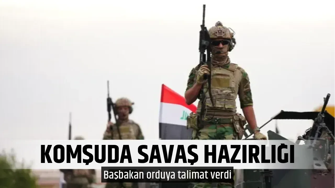 KOMŞUDA SAVAŞ HAZIRLIĞI
