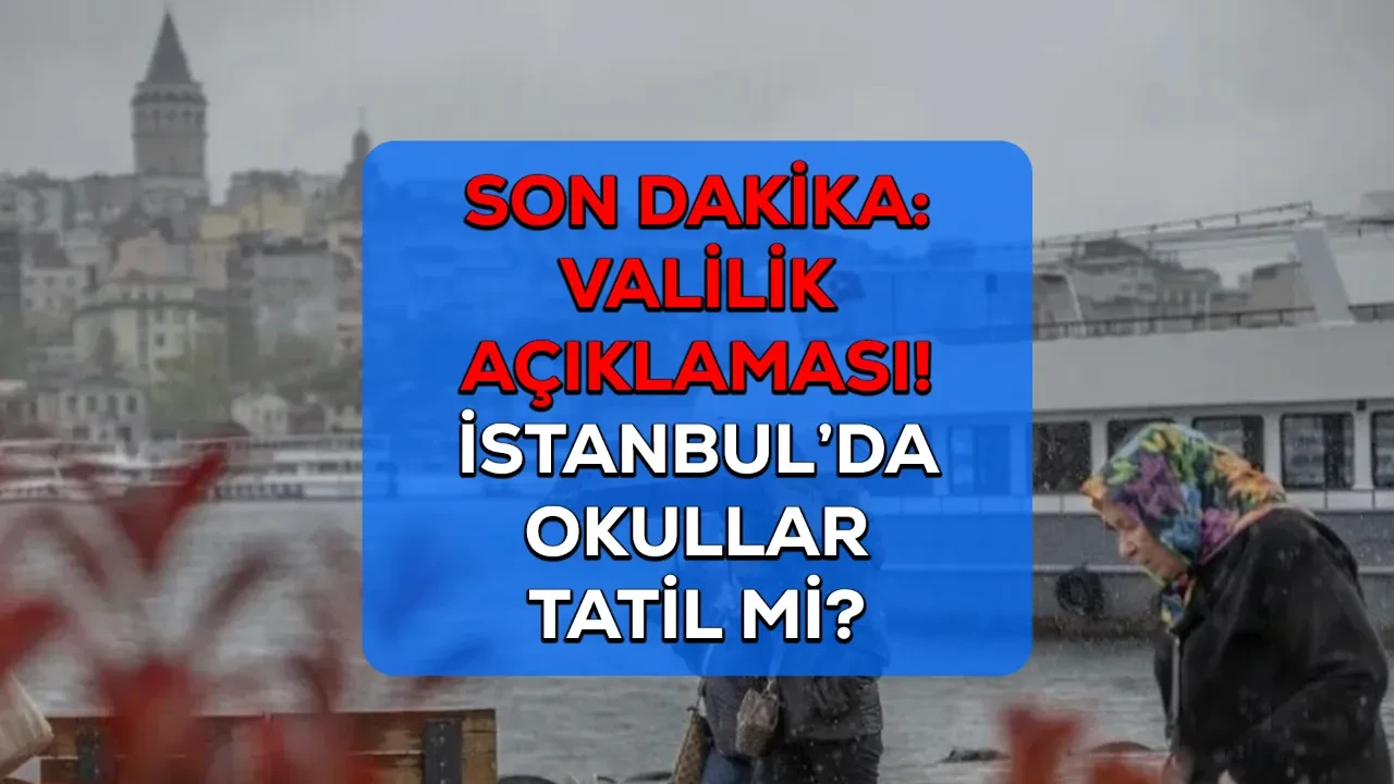 Yarın okullar tatil mi 15 Ekim? İstanbul Valiliği okullar tatil açıklaması yaptı mı?