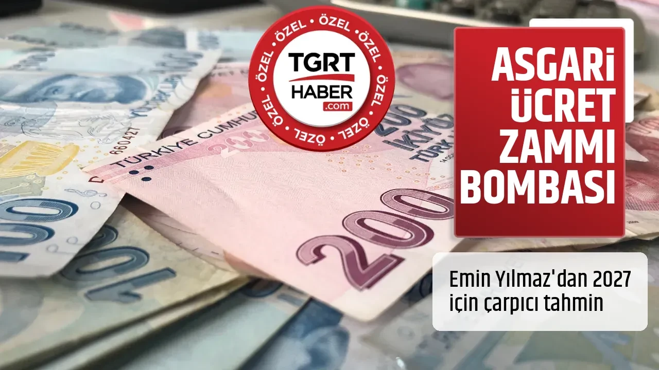 ASGARİ ÜCRET ZAMMI BOMBASI