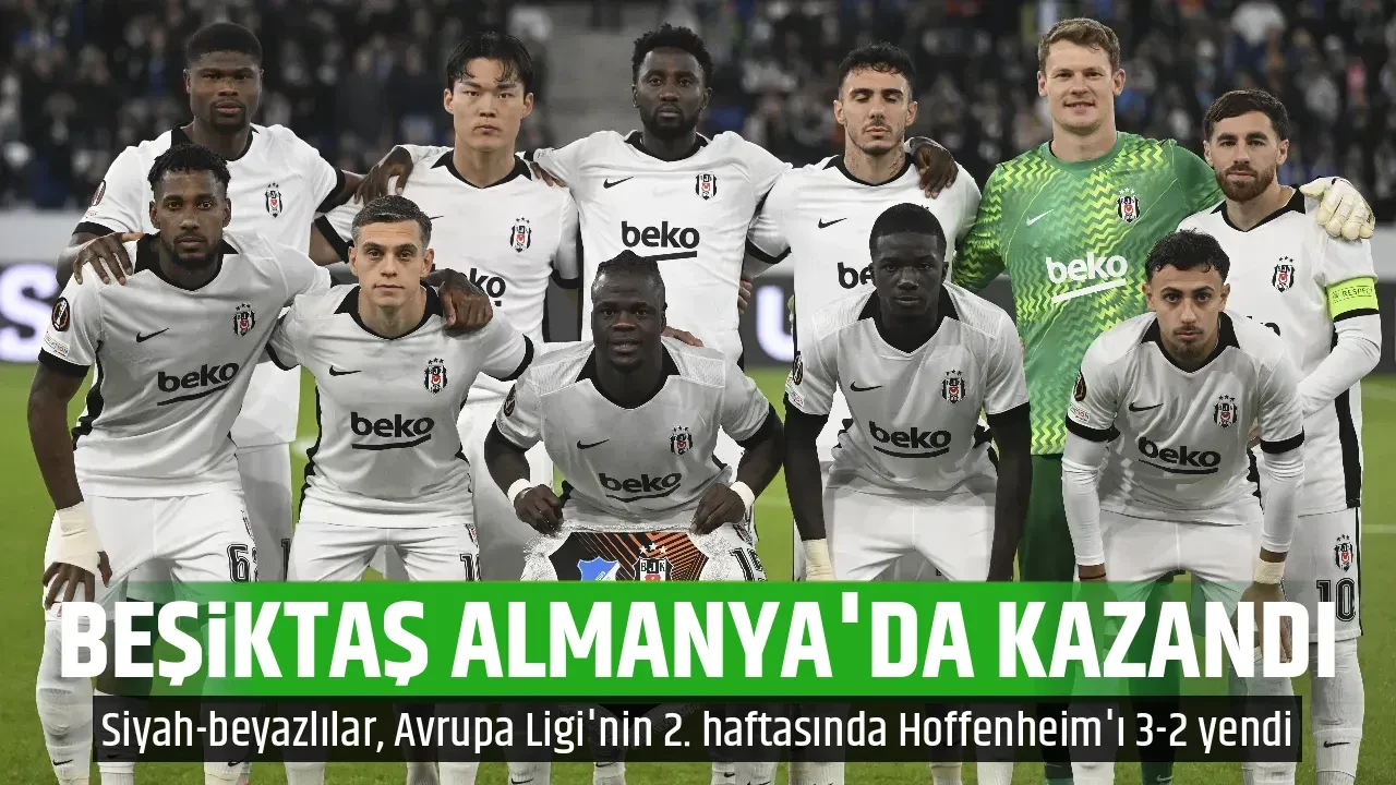 BEŞİKTAŞ ALMANYA'DA KAZANDI