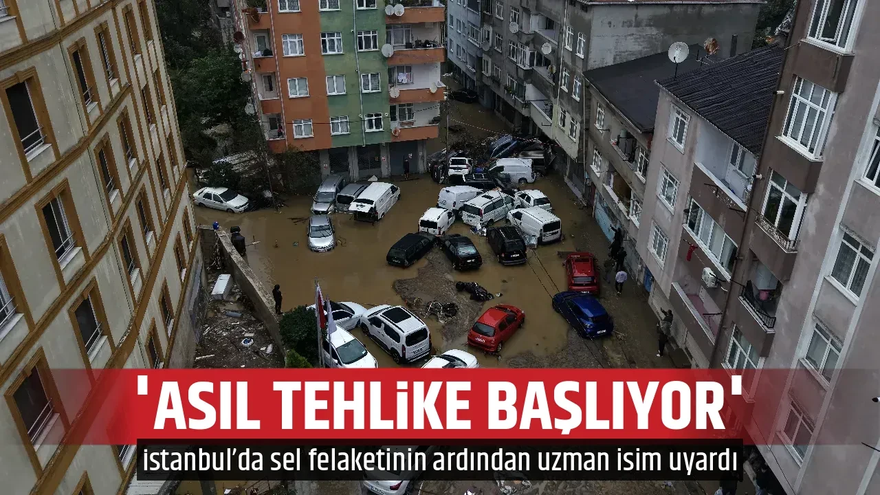 'ASIL TEHLİKE BAŞLIYOR'