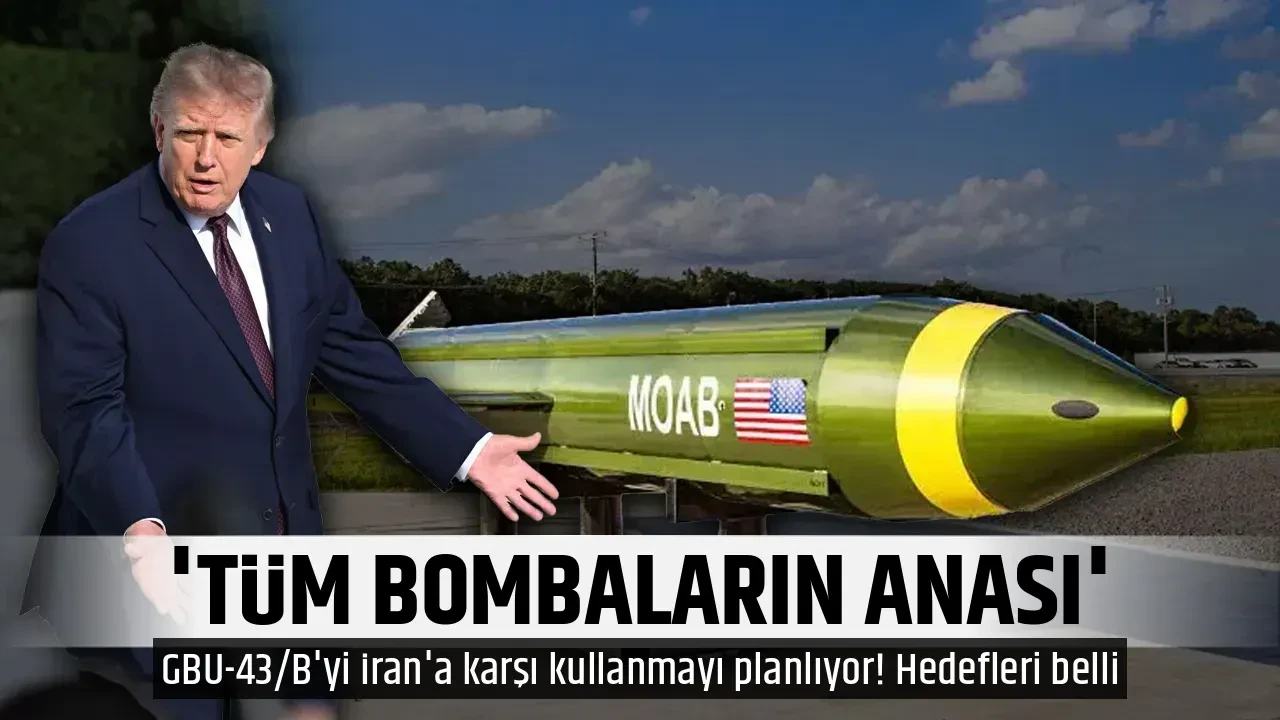 'TÜM BOMBALARIN ANASI'
