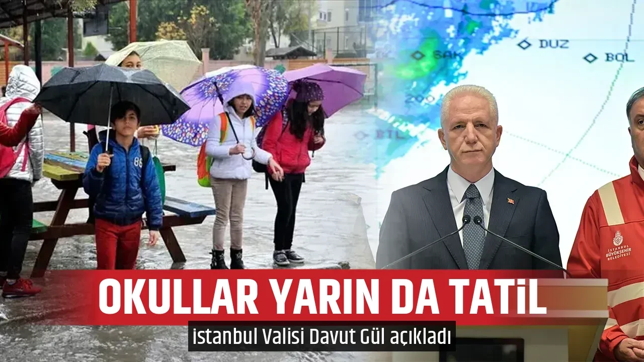 OKULLAR YARIN DA TATİL 