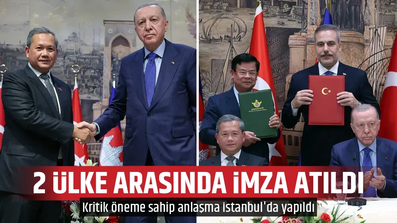 2 ÜLKE ARASINDA İMZA ATILDI
