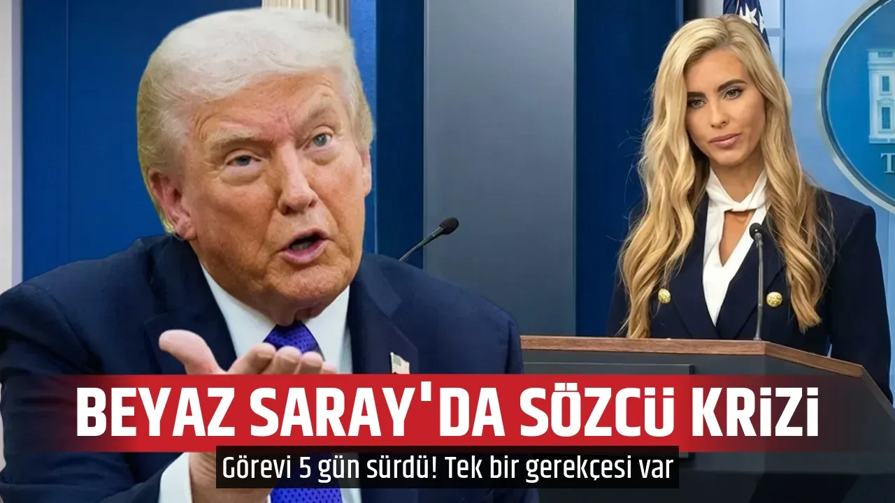 BEYAZ SARAY'DA SÖZCÜ KRİZİ