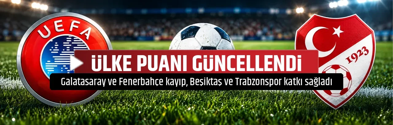 ÜLKE PUANI GÜNCELLENDİ