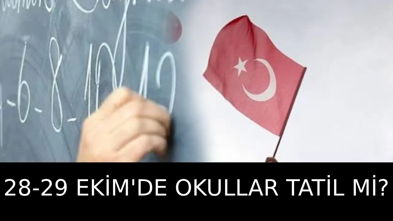 29 Ekim hangi günde denk geliyor, okullar ve üniversiteler tatil mi? 28 Ekim yarım gün mü? 