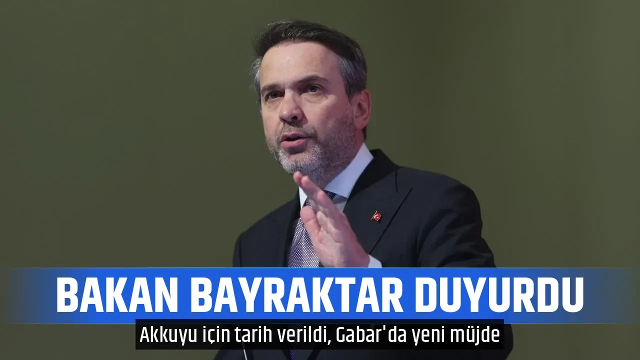 BAKAN BAYRAKTAR DUYURDU