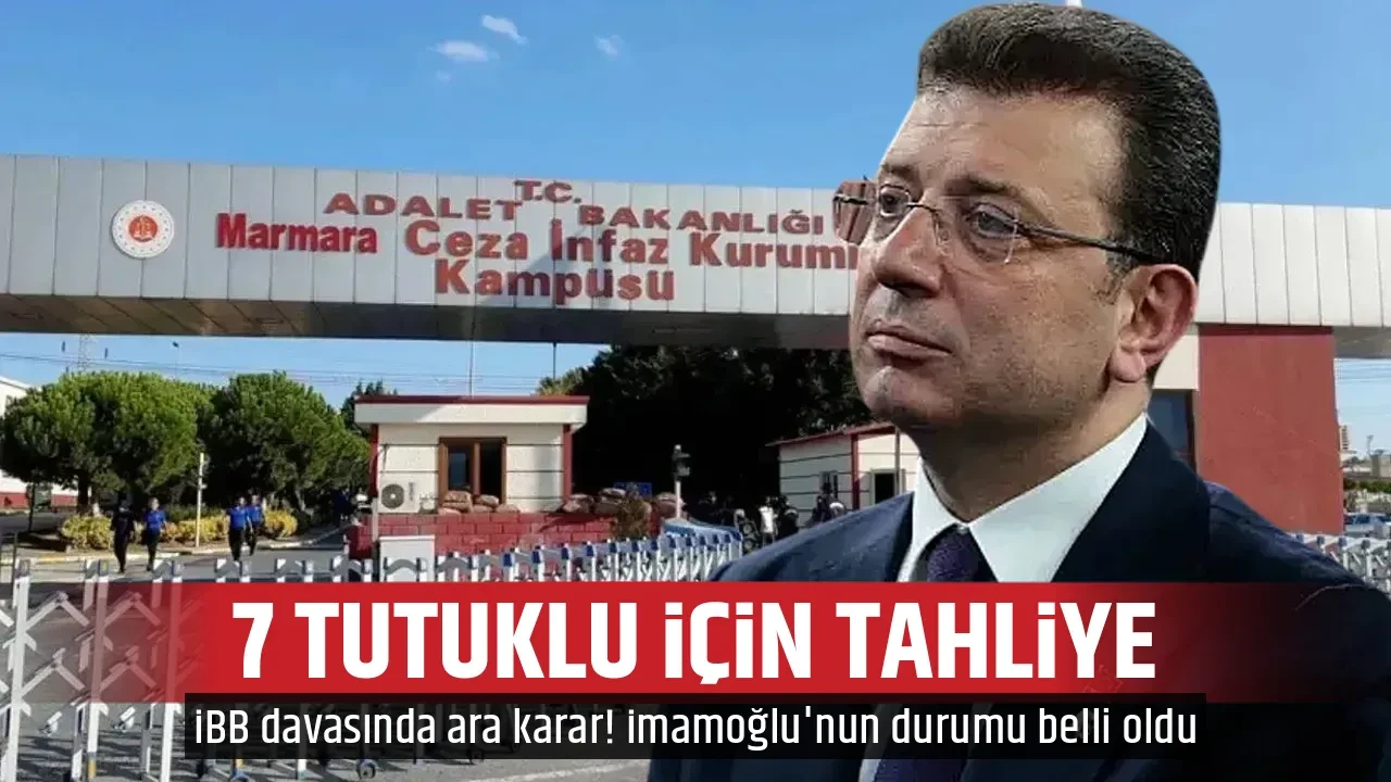 7 TUTUKLU İÇİN TAHLİYE
