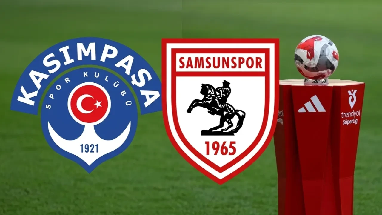 Kasımpaşa Samsunspor maçı ne zaman, saat kaçta, hangi kanalda? Kasımpaşa Samsunspor kaç kaç bitti?