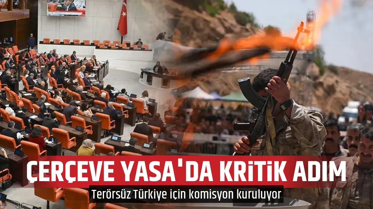 ÇERÇEVE YASA'DA KRİTİK ADIM