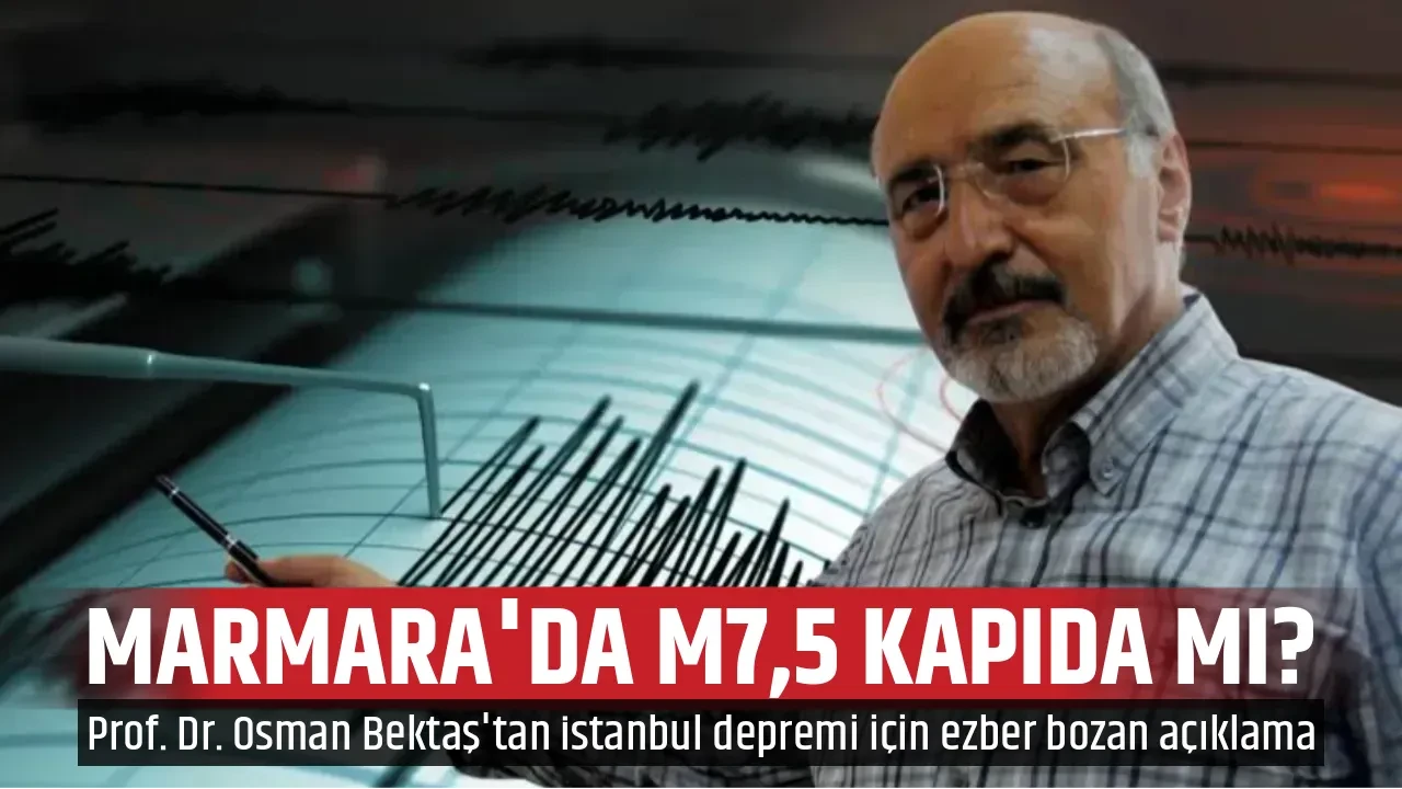 MARMARA'DA M7,5 KAPIDA MI?
