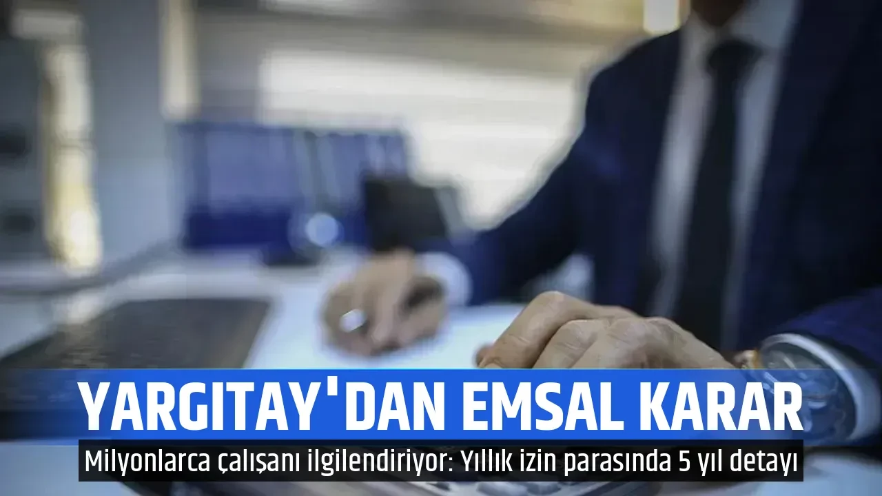 YARGITAY'DAN EMSAL KARAR 