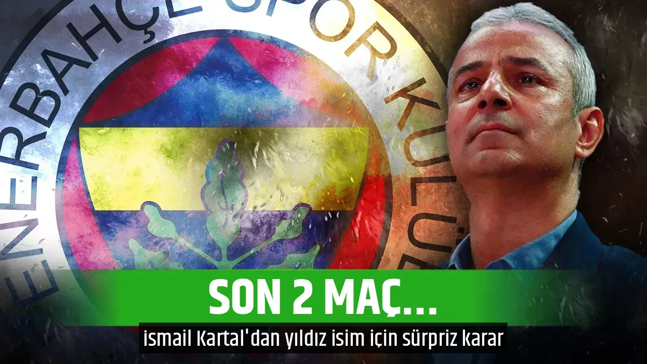 SON 2 MAÇ...