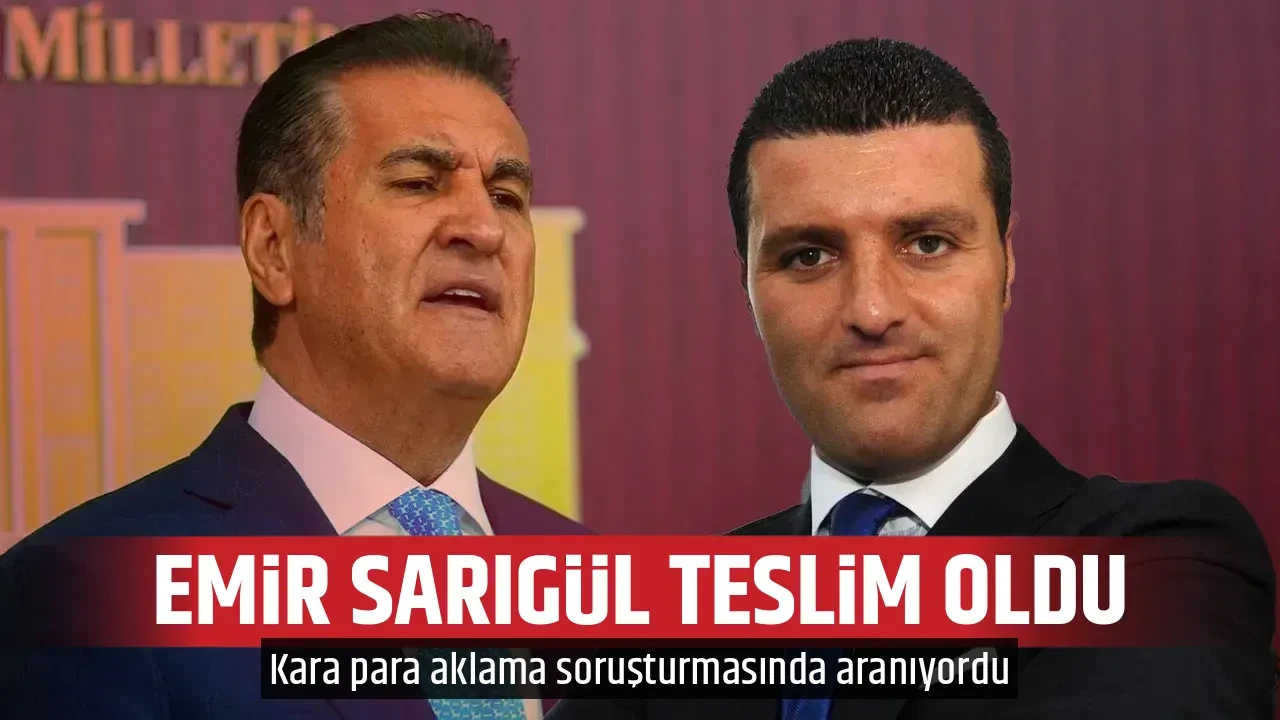 EMİR SARIGÜL TESLİM OLDU