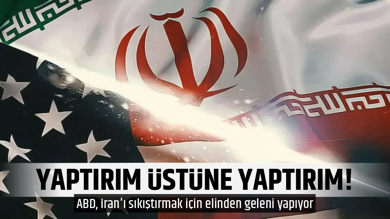 YAPTIRIM ÜSTÜNE YAPTIRIM!