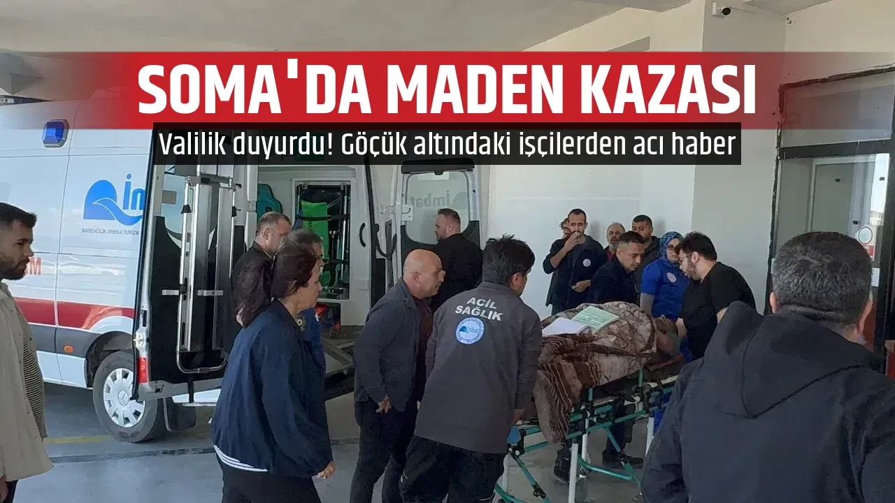 SOMA'DA MADEN KAZASI