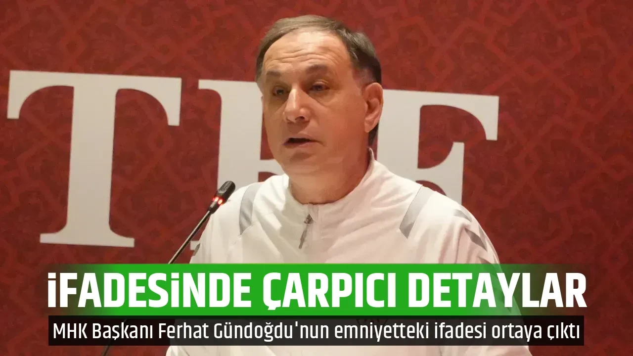 İFADESİNDE ÇARPICI DETAYLAR