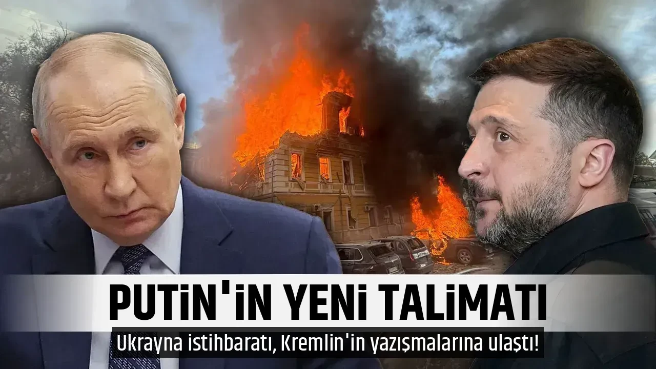 PUTİN'İN YENİ TALİMATI