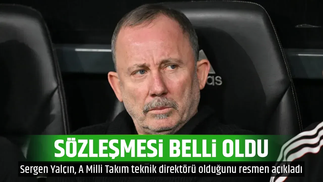 SÖZLEŞMESİ BELLİ OLDU