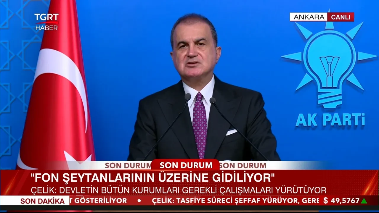 AK Parti Sözcüsü Ömer Çelik'ten fon açıklaması: Fon şeytanlarının üzerine gidiliyor