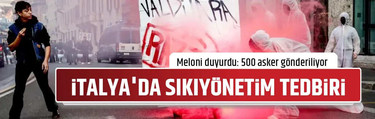 İTALYA'DA SIKIYÖNETİM TEDBİRİ
