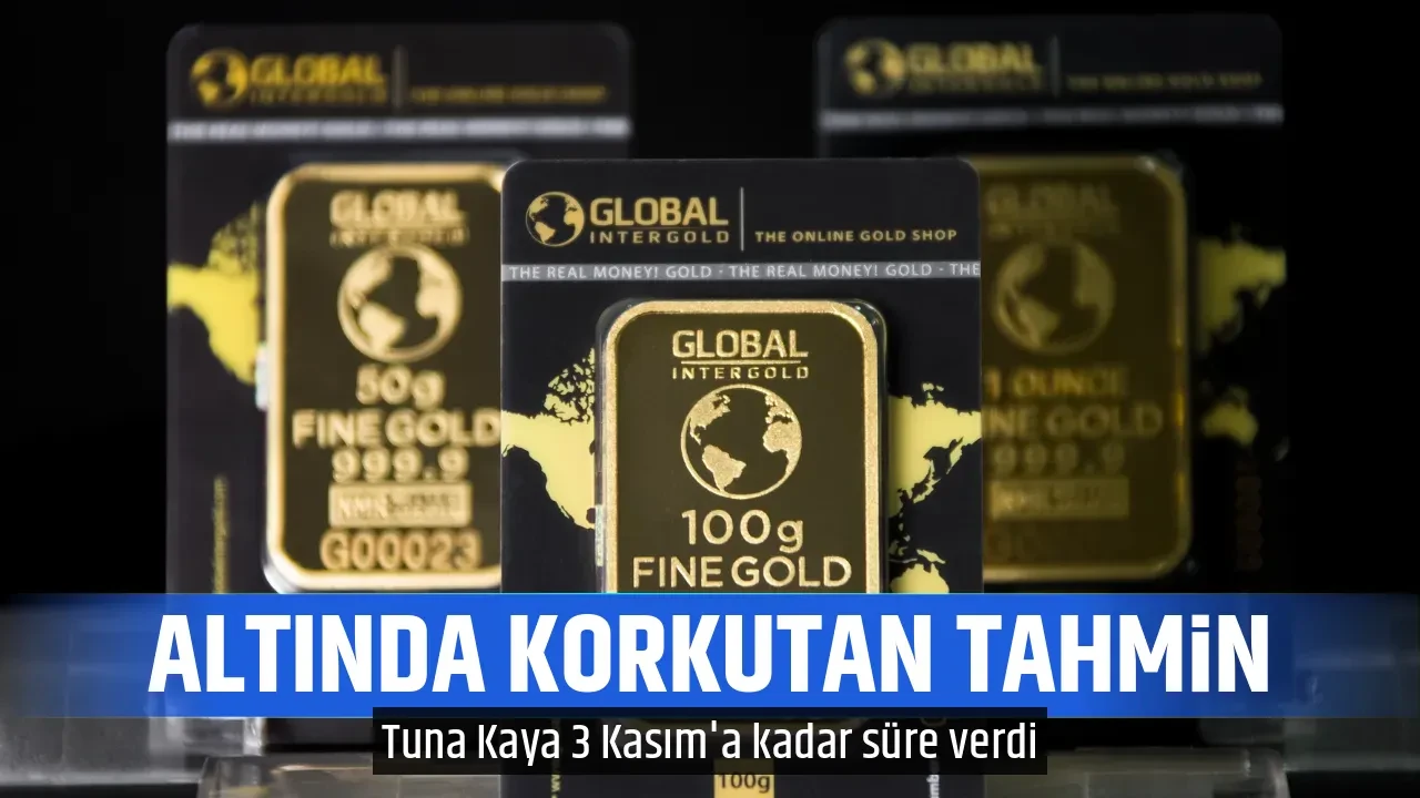 ALTINDA KORKUTAN TAHMİN