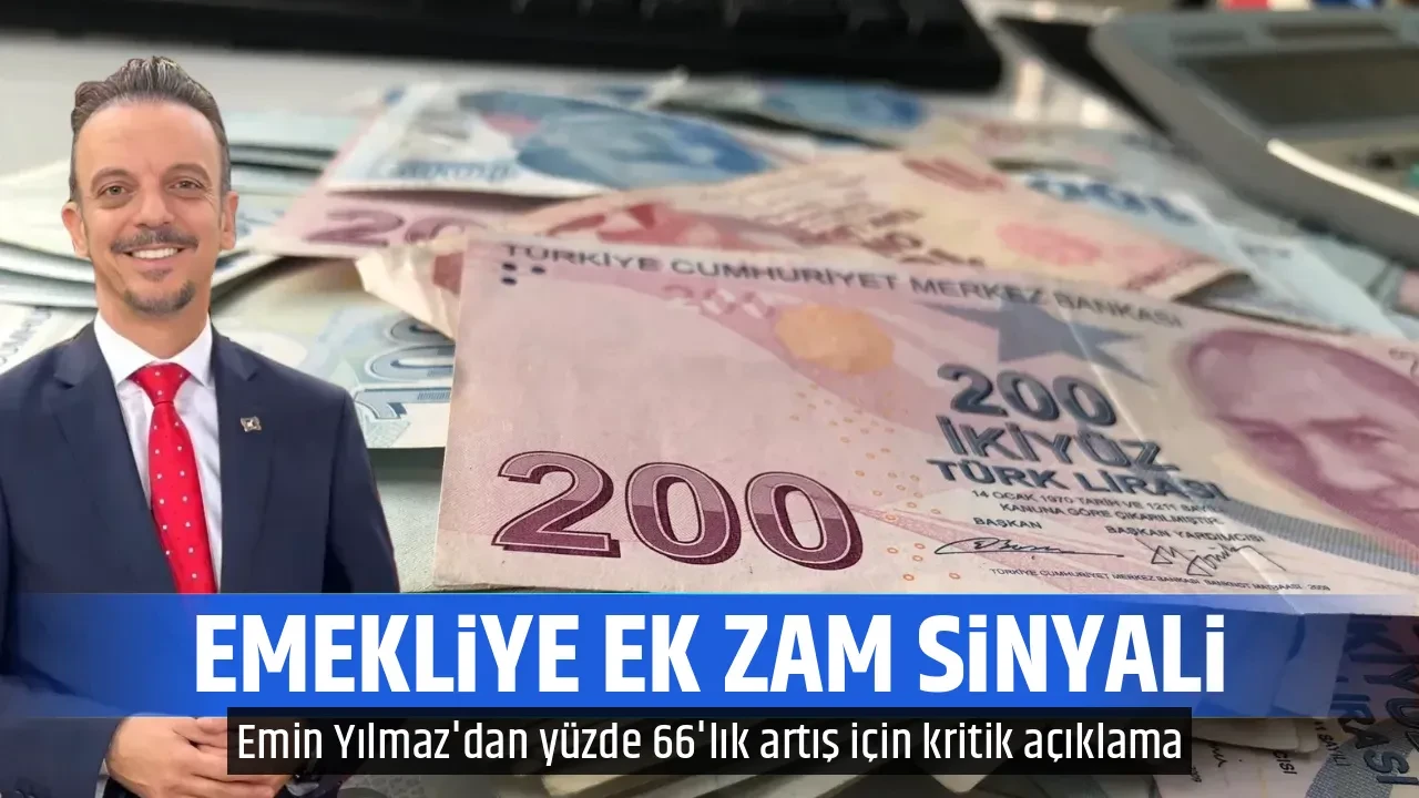EMEKLİYE EK ZAM SİNYALİ