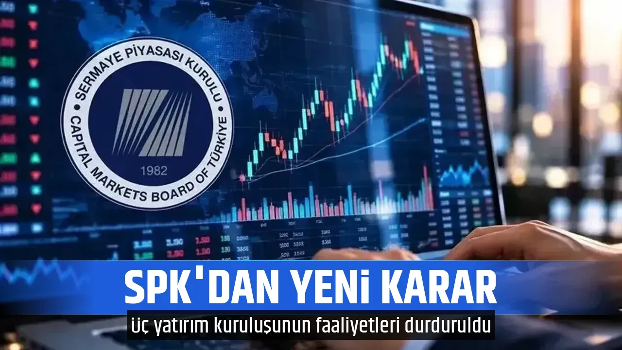 SPK'DAN YENİ KARAR