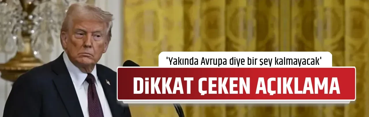 DİKKAT ÇEKEN AÇIKLAMA