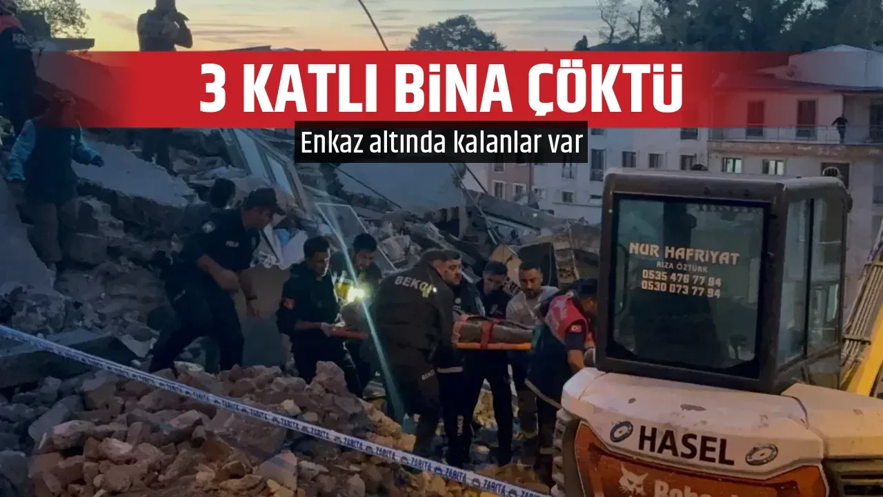 3 KATLI BİNA ÇÖKTÜ