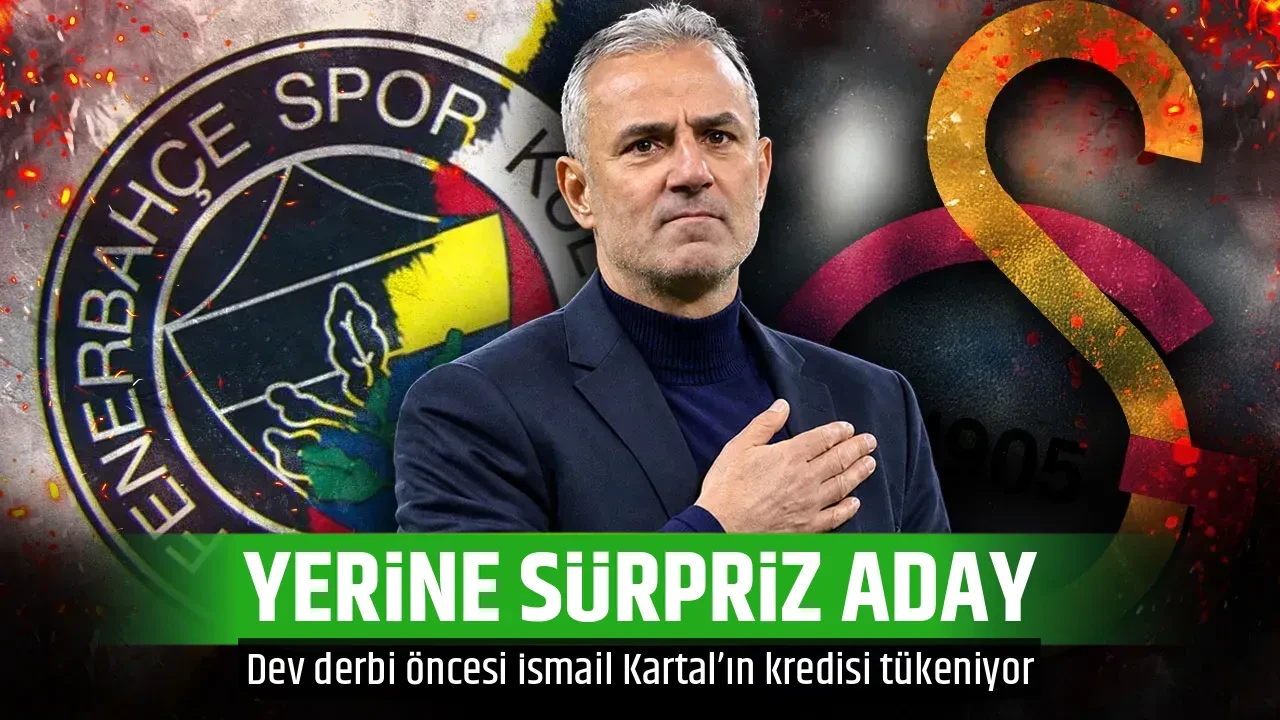 YERİNE SÜRPRİZ ADAY