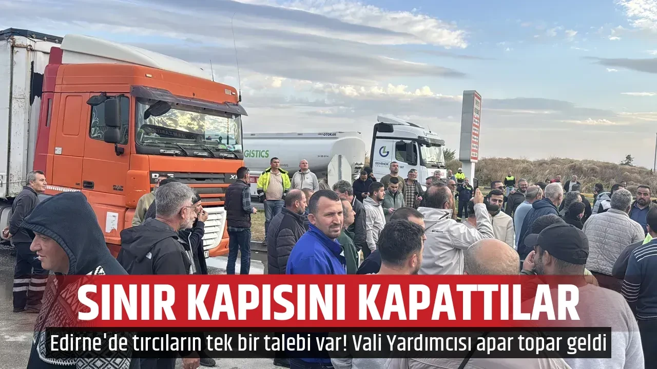 SINIR KAPISINI KAPATTILAR