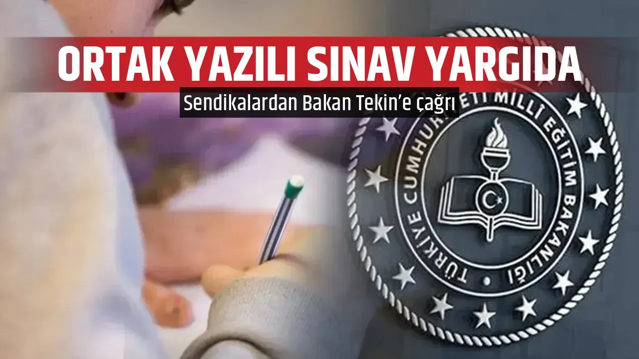 ORTAK YAZILI SINAV YARGIDA