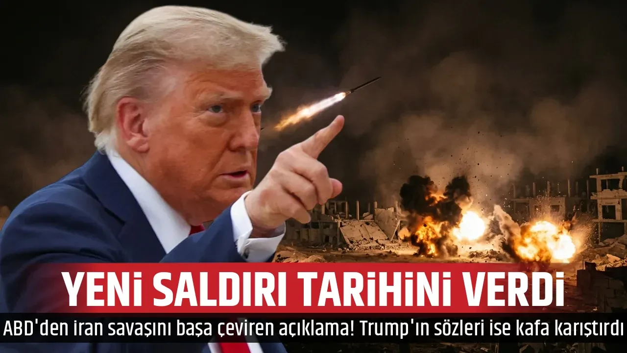 YENİ SALDIRI TARİHİNİ VERDİ