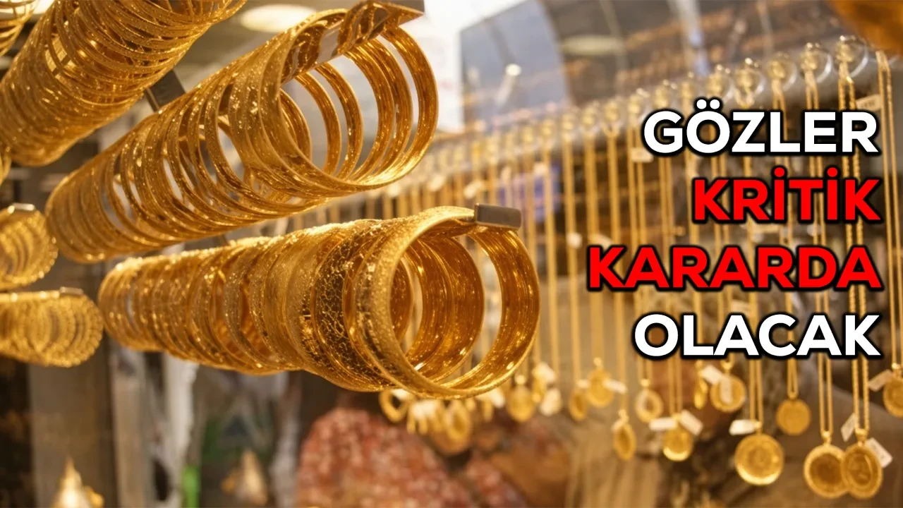 Altın pazartesi ne olur, yükselir mi düşer mi? Gözler açıklanacak kararda olacak