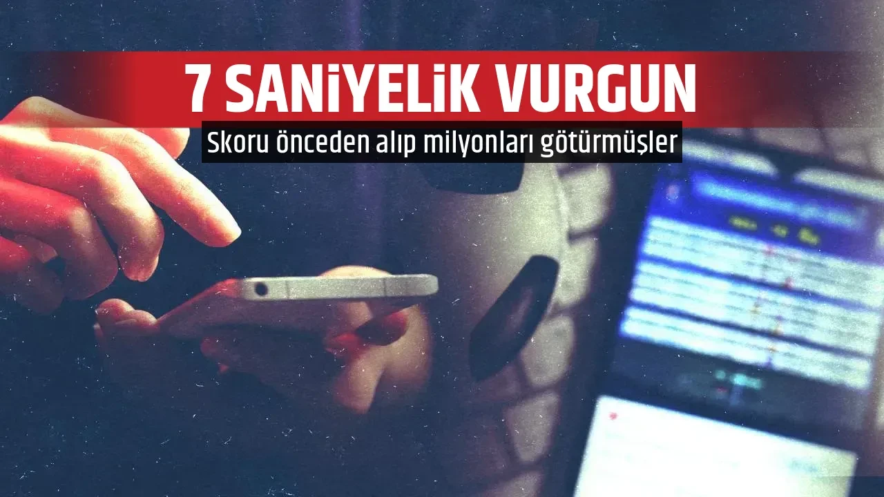 7 SANİYELİK VURGUN