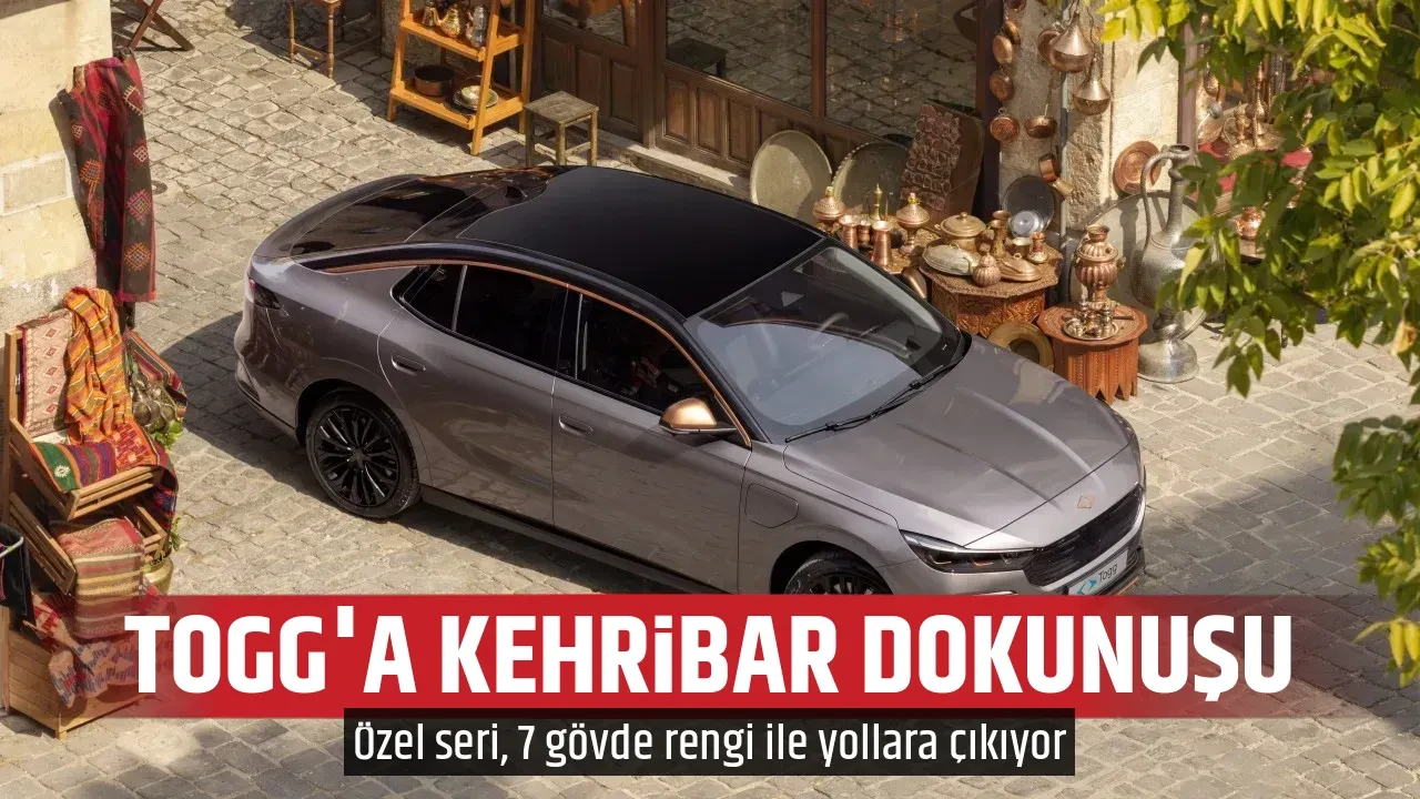 TOGG'A KEHRİBAR DOKUNUŞU
