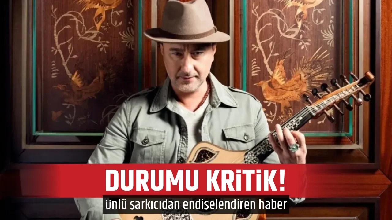 DURUMU KRİTİK!
