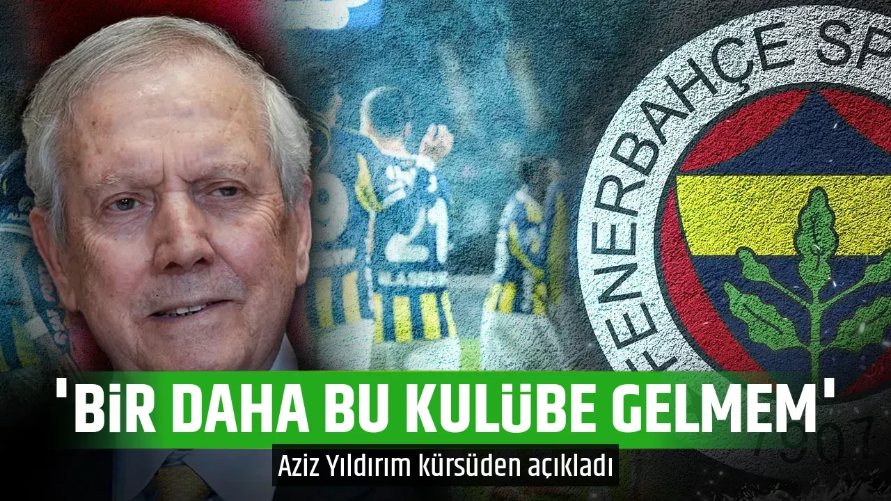 'BİR DAHA BU KULÜBE GELMEM'