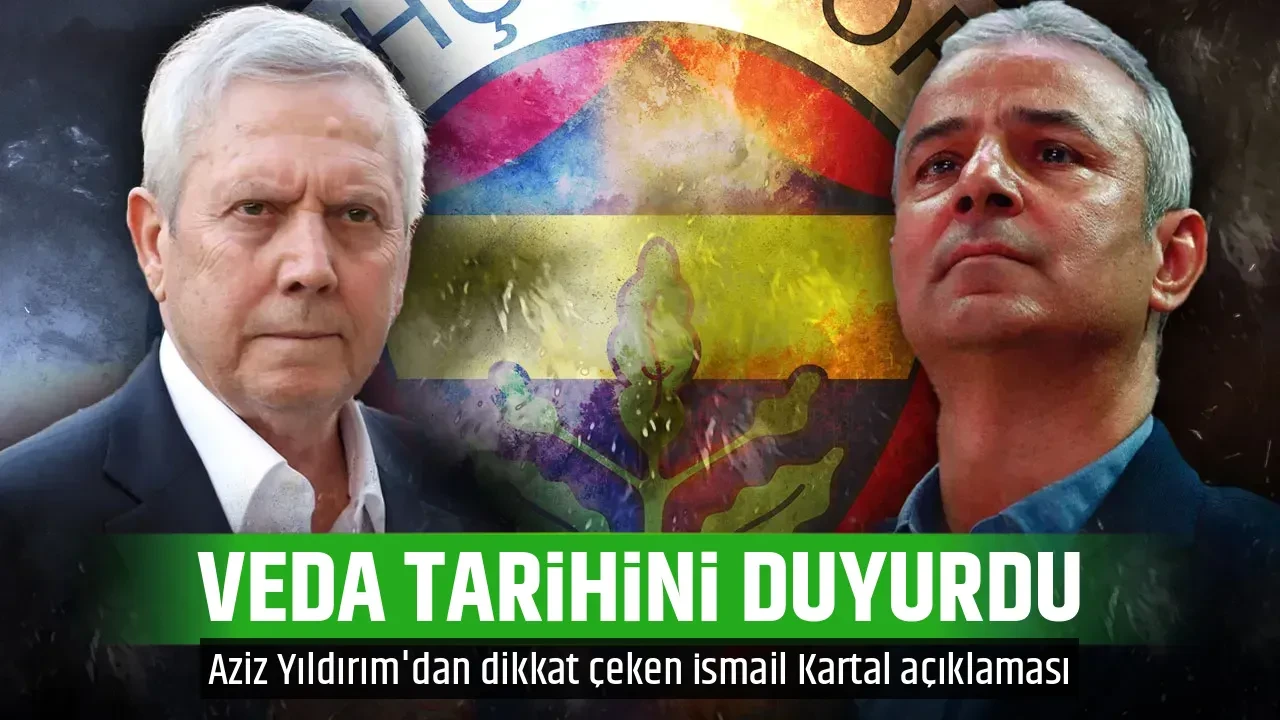 VEDA TARİHİNİ DUYURDU
