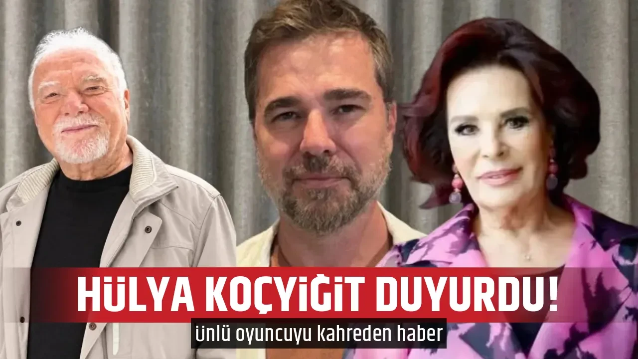 HÜLYA KOÇYİĞİT DUYURDU! 