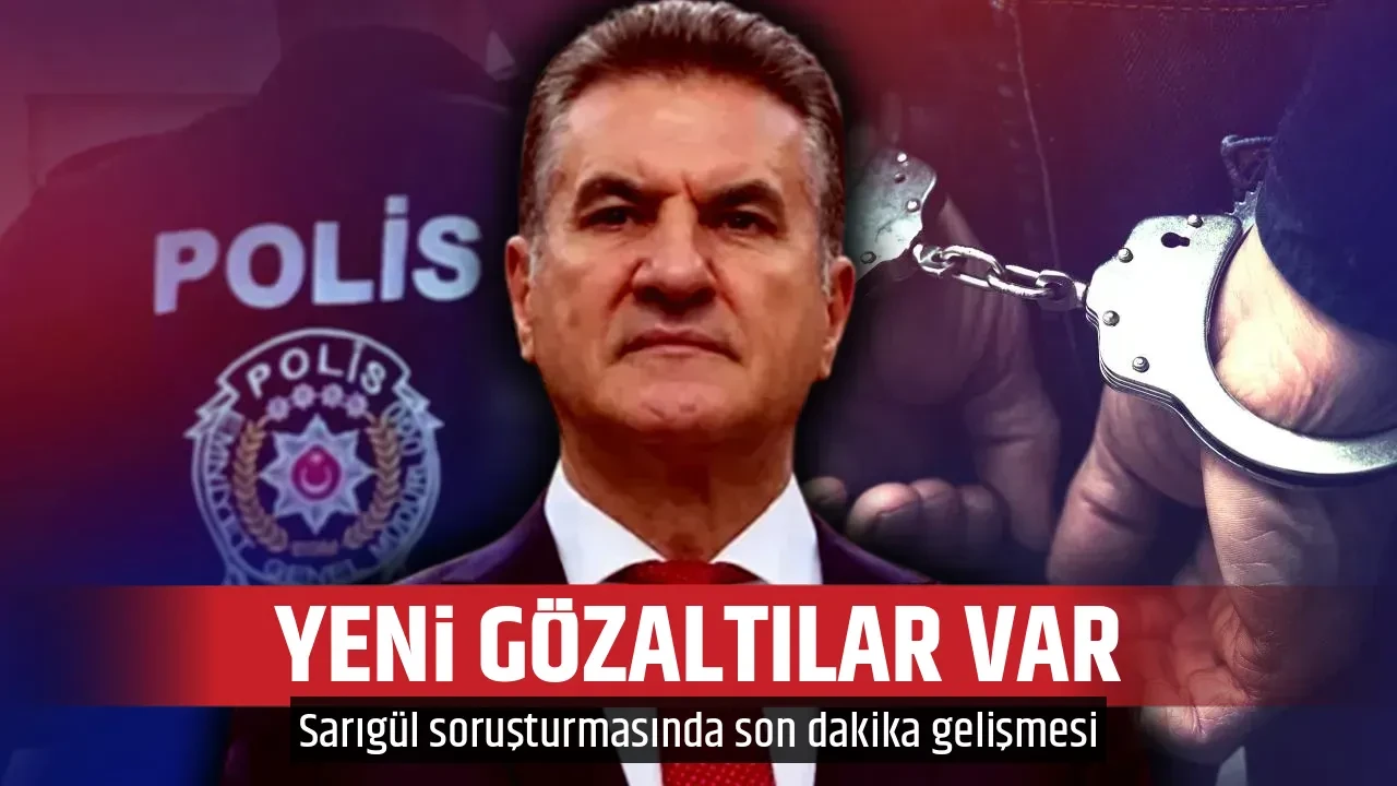 YENİ GÖZALTILAR VAR 