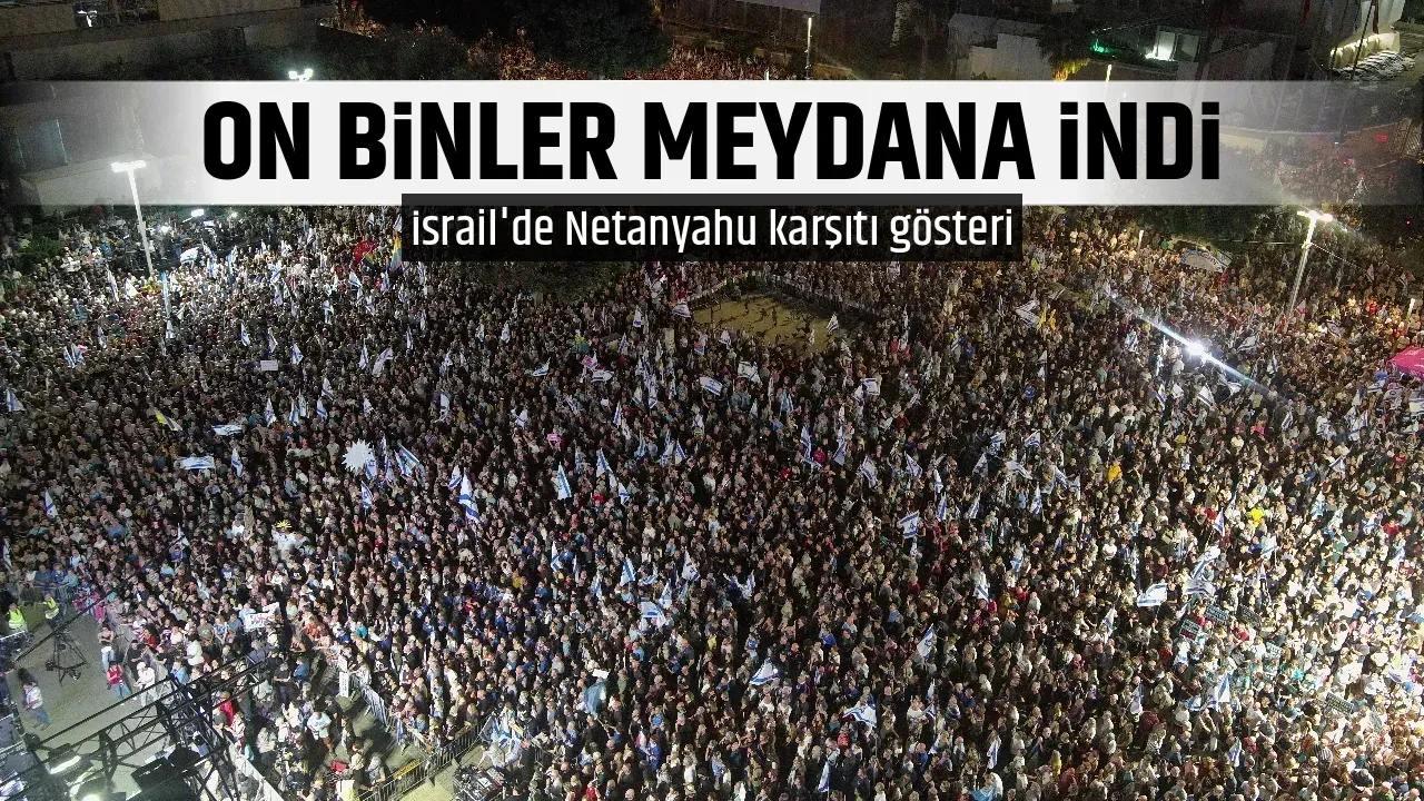 ON BİNLER MEYDANA İNDİ