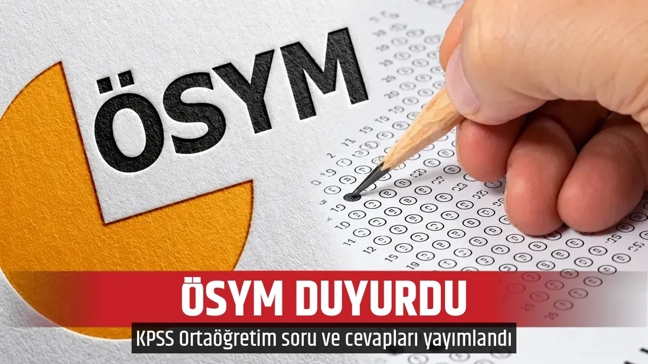 ÖSYM DUYURDU